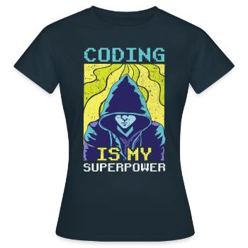 Coding Ist Meine Superkraft Coder Programmierer - Frauen T-Shirt - Navy - Vorne - AI Model Female 172 dark (172cm)