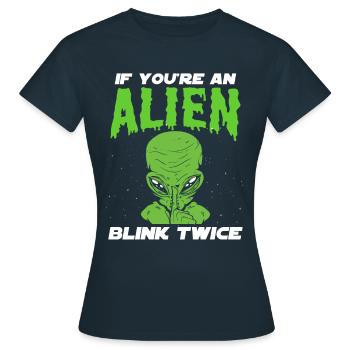 If you're an alien blink twice astronaut - Women's T-Shirt - navy - Front - AI Model Female 172 dark (172cm)