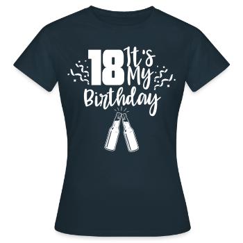 18 Es Ist Mein Geburtstag Geburtstagskind Achtzehn - Frauen T-Shirt - Navy - Vorne - AI Model Female 172 dark (172cm)
