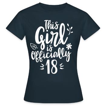 This girl is officially 18 celebration eighteen - Women's T-Shirt - navy - Front - AI Model Female 172 dark (172cm)