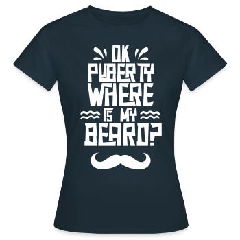 Ok puberté où est ma barbe? Adolescents adultes - T-shirt Femme - marine - Devant - AI Model Female 172 dark (172cm)