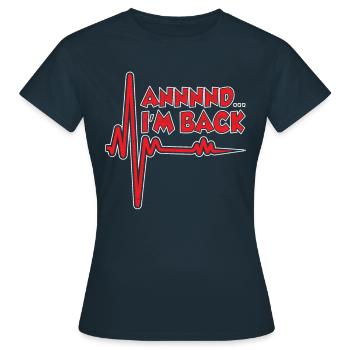 and I'm back survived heart attack heart attack - Women's T-Shirt - navy - Front - AI Model Female 172 dark (172cm)
