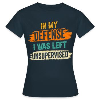 Laissé sans surveillance pour ma défense - T-shirt Femme - marine - Devant - AI Model Female 172 dark (172cm)