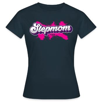 Stepmother Foster Mother Stepmother - Women's T-Shirt - navy - Front - AI Model Female 172 dark (172cm)