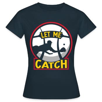 Laissez-moi attraper le receveur de joueurs Receveur de baseball - T-shirt Femme - marine - Devant - AI Model Female 172 dark (172cm)