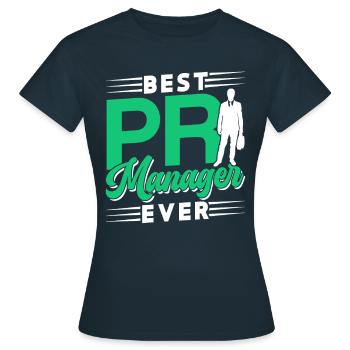 Bester Pr Manager Überhaupt Beruf Public Relations - Frauen T-Shirt - Navy - Vorne - AI Model Female 172 dark (172cm)