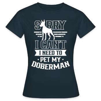 Kann Nicht Ich Muss Meinen Dobermann Streicheln - Frauen T-Shirt - Navy - Vorne - AI Model Female 172 dark (172cm)