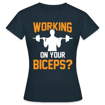Travaillez vos biceps, vos biceps, vos boucles, vos muscles - T-shirt Femme - marine - Devant - AI Model Female 172 dark (172cm)
