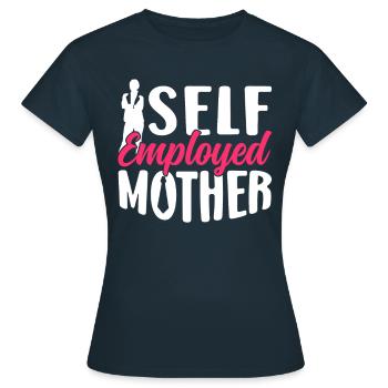 Self-employed Mom Freelancer Self-employed - Women's T-Shirt - navy - Front - AI Model Female 172 dark (172cm)
