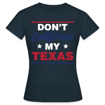 California Texas Dictons fiers Texan Texan - T-shirt Femme - marine - Devant - AI Model Female 172 dark (172cm)
