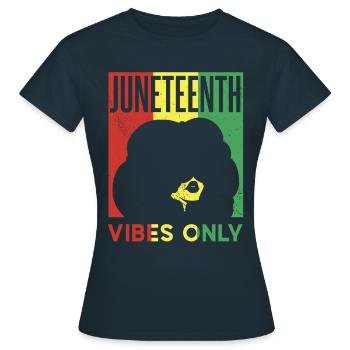 Nur Juneteenth Vibes Black African American 1865 - Frauen T-Shirt - Navy - Vorne - AI Model Female 172 dark (172cm)