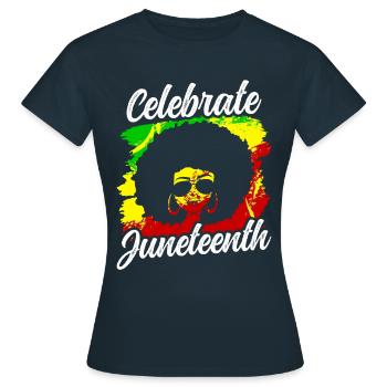 Feiert Den Juneteenth Black 1865 African American - Frauen T-Shirt - Navy - Vorne - AI Model Female 172 dark (172cm)