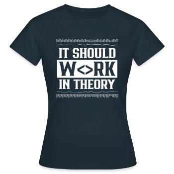 In Der Theorie Sollte Es Funktionieren Code Coding - Frauen T-Shirt - Navy - Vorne - AI Model Female 172 dark (172cm)