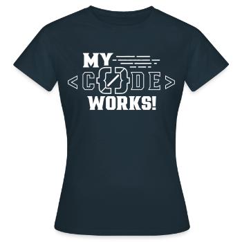 Mein Code Funktioniert Programmieren Coding Coder - Frauen T-Shirt - Navy - Vorne - AI Model Female 172 dark (172cm)