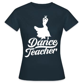 Tanzlehrerin Tanzkurs Tanzlehrer Tanzschule - Frauen T-Shirt - Navy - Vorne - AI Model Female 172 dark (172cm)