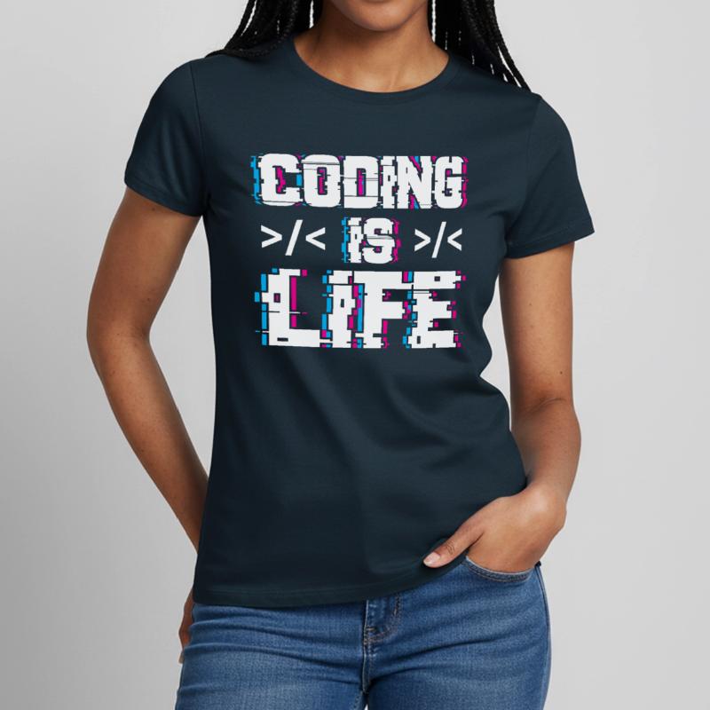 Coding is Life Programmer Coder Code Women's T-Shirt