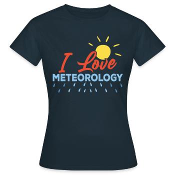 Ich Liebe Meteorologie Klimatologie Meteorologe - Frauen T-Shirt - Navy - Vorne - AI Model Female 172 dark (172cm)