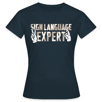 Gebärdensprache Experte Gestik Gebärden Awareness - Frauen T-Shirt - Navy - Vorne - AI Model Female 172 dark (172cm)