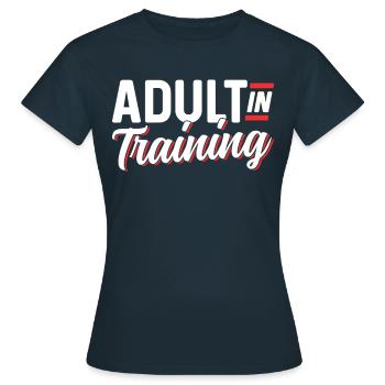 Adulte en éducation Anniversaire Adulte - T-shirt Femme - marine - Devant - AI Model Female 172 dark (172cm)
