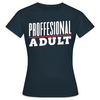 Adulte professionnel Anniversaire Adulte - T-shirt Femme - marine - Devant - AI Model Female 172 dark (172cm)
