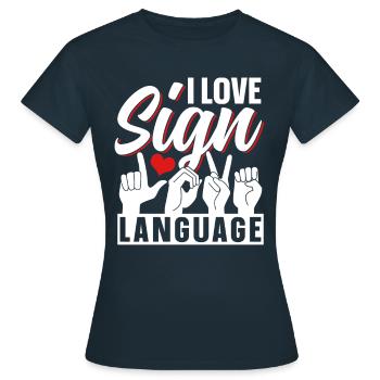 J’adore la sensibilisation aux signes en langue des signes - T-shirt Femme - marine - Devant - AI Model Female 172 dark (172cm)