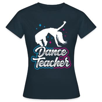 Tanzlehrerin Tanzkurs Tanzschule Tanzlehrer - Frauen T-Shirt - Navy - Vorne - AI Model Female 172 dark (172cm)