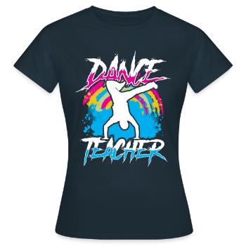 Professeur de danse Professeur de danse École de danse Cours de danse - T-shirt Femme - marine - Devant - AI Model Female 172 dark (172cm)