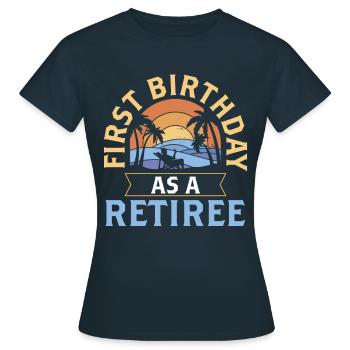 Erster Geburtstag Als Rentner Pensionär Schwanger - Frauen T-Shirt - Navy - Vorne - AI Model Female 172 dark (172cm)