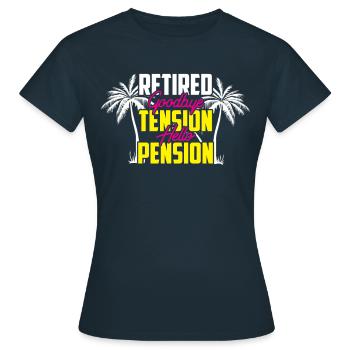 Retraité Bye Bye Tension Bonjour retraité retraité - T-shirt Femme - marine - Devant - AI Model Female 172 dark (172cm)