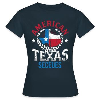 Amerikaner Bis Zur Abspaltung Von Texas Texaner - Frauen T-Shirt - Navy - Vorne - AI Model Female 172 dark (172cm)