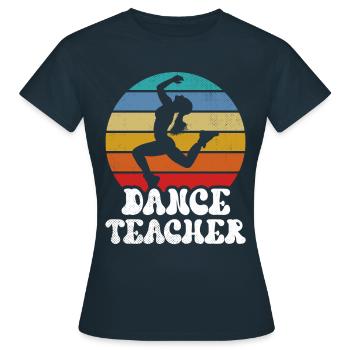 Professeur de danse École de danse Professeur de danse Cours de danse - T-shirt Femme - marine - Devant - AI Model Female 172 dark (172cm)
