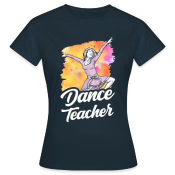 Professeur de danse Cours de danse Professeur de danse École de danse - T-shirt Femme - marine - Devant - AI Model Female 172 dark (172cm)