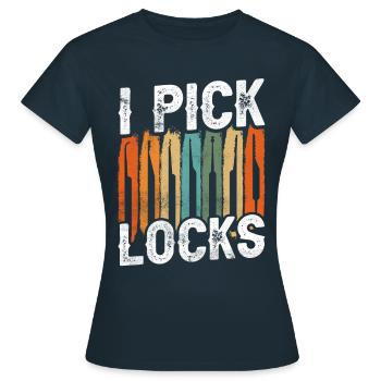 I Pick Locks Cracker Lock Lock Picking - Women's T-Shirt - navy - Front - AI Model Female 172 dark (172cm)