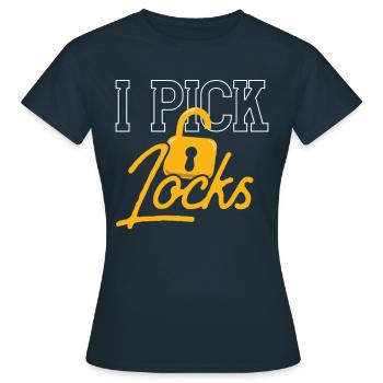 I Pick Locks Lock Lock Picking Knacker - Women's T-Shirt - navy - Front - AI Model Female 172 dark (172cm)