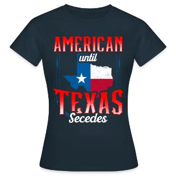 Amerikaner Bis Zur Abspaltung Von Texas Texaner - Frauen T-Shirt - Navy - Vorne - AI Model Female 172 dark (172cm)