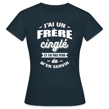 J'AI UN FRÈRE CINGLÉ - T-shirt Femme - marine - Devant - AI Model Female 172 dark (172cm)