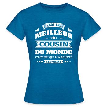 J'AI LE MEILLEUR COUSIN DU MONDE - T-shirt Femme - bleu saphir antique chiné - Devant - AI Model Female 172 dark (172cm)