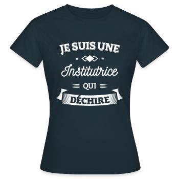 INSTITUTRICE QUI DÉCHIRE - T-shirt Femme - marine - Devant - AI Model Female 172 dark (172cm)