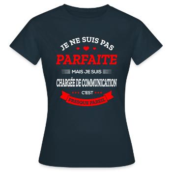 CHARGÉE DE COMMUNICATION PARFAITE - T-shirt Femme - marine - Devant - AI Model Female 172 dark (172cm)