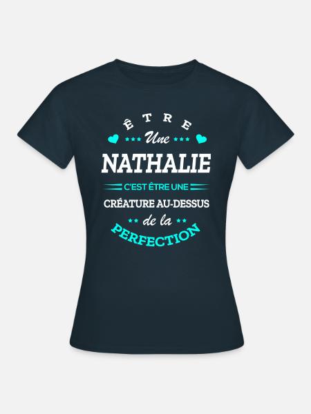 NATHALIE PARFAITE - NOM NATHALIE - T-shirt Femme - marine