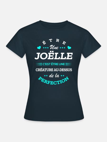 JOËLLE PARFAITE - NOM JOËLLE - T-shirt Femme - marine