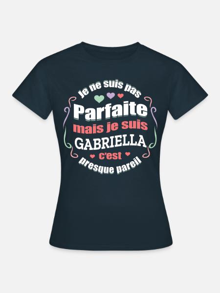 GABRIELLA PARFAITE - PRENOM GABRIELLA - T-shirt Femme - marine