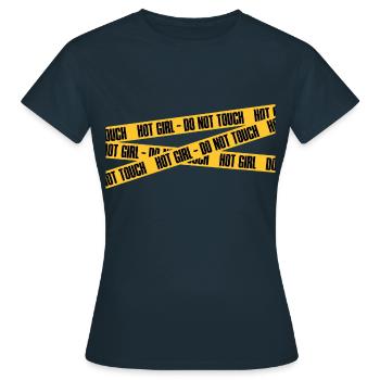 HOT GIRL DO NOT TOUCH - Sexy Girls Absperrband - Frauen T-Shirt - Navy - Vorne - AI Model Female 172 dark (172cm)