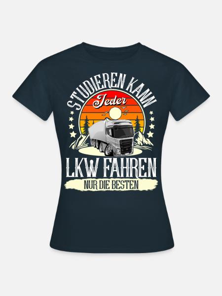 LKW Fahrer - Frauen T-Shirt - Navy