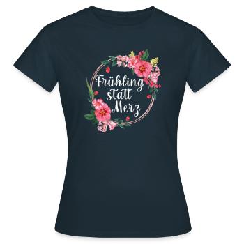 Frühling statt Merz - Frauen T-Shirt - Navy - Vorne - AI Model Female 172 dark (172cm)