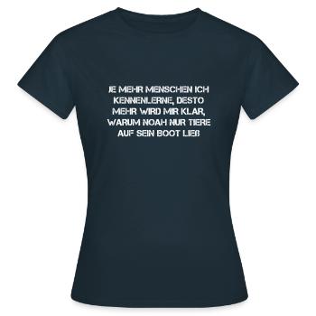 Je Mehr Menschen Ich Kennenlerne - Frauen T-Shirt - Navy - Vorne - AI Model Female 172 dark (172cm)