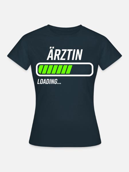 Ärztin Loading Ladebalken - Frauen T-Shirt - Navy