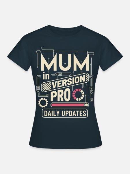 Mama VERSION PRO - Frauen T-Shirt - Navy