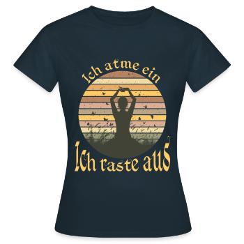 Ich atme ein - Ich raste aus Yoga Meditation - Frauen T-Shirt - Navy - Vorne - AI Model Female 172 dark (172cm)