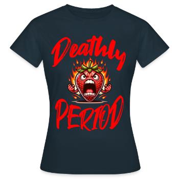 Deathly Period: Humorvolle Erdbeerwoche - Frauen T-Shirt - Navy - Vorne - AI Model Female 172 dark (172cm)